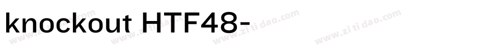 knockout HTF48字体转换
